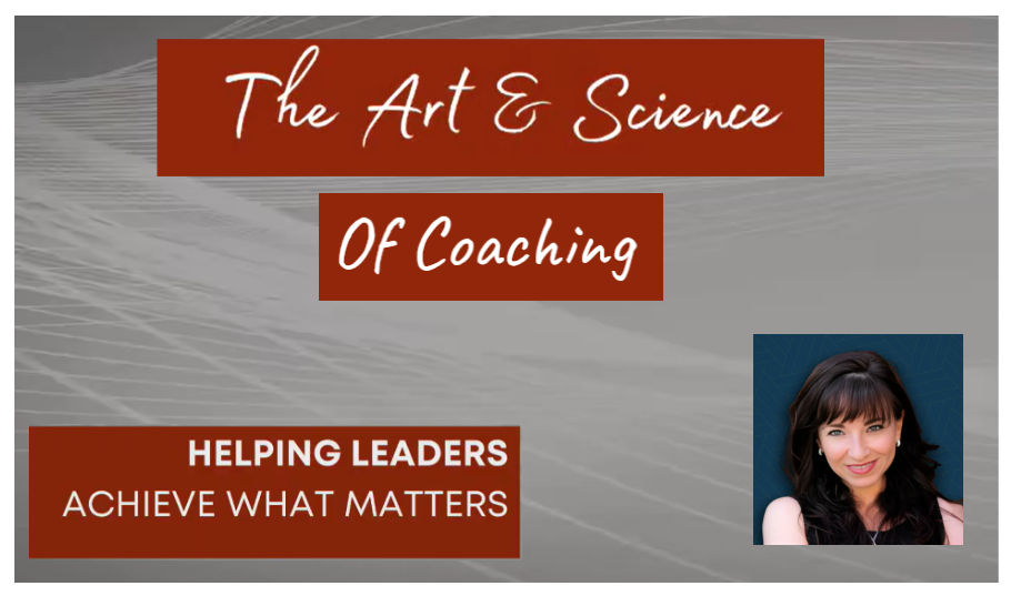 The Art & Science of Coaching