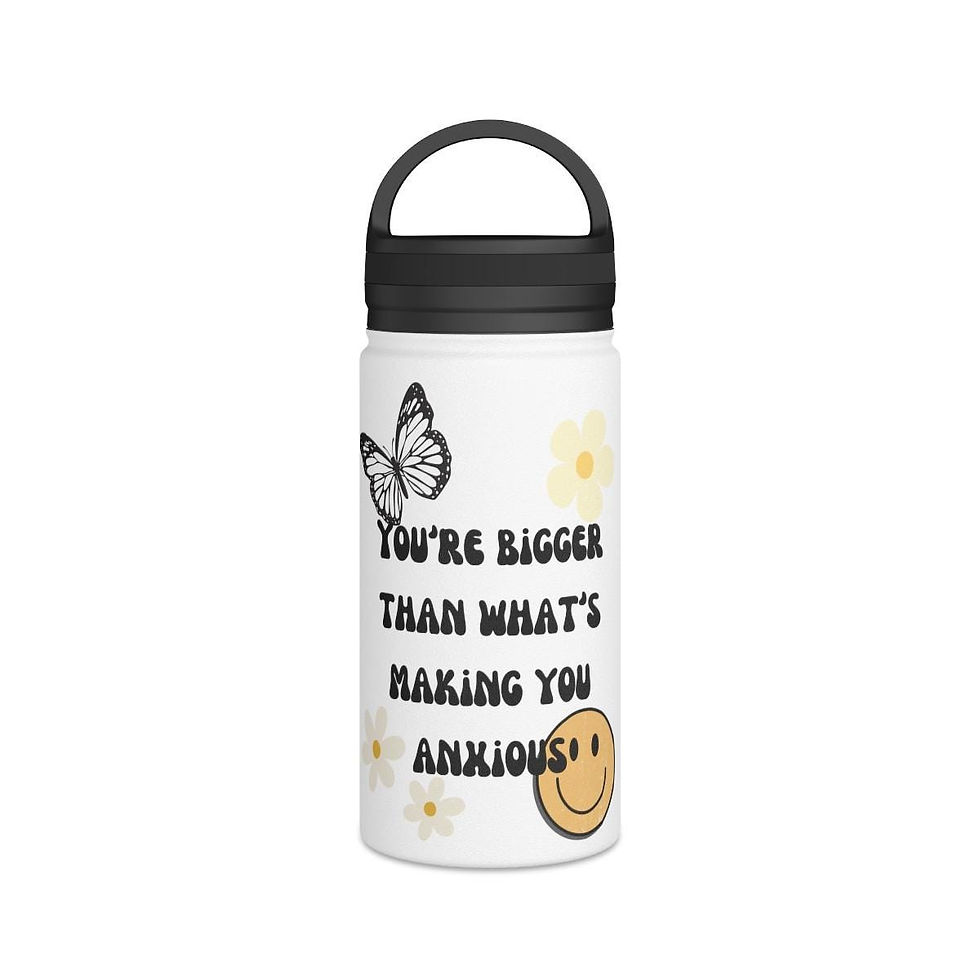 Bigger than Anxiety Stainless Steel Water Bottle, Handle Lid