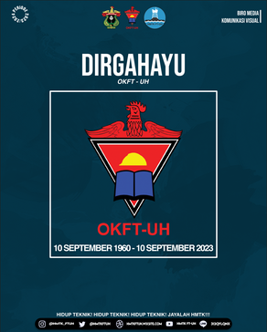 [DIRGAHAYU OKFT-UH]