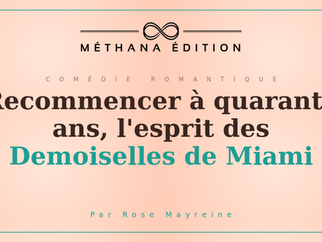 Les Demoiselles de Miami, comédie romantique feel-good de Rose Mayreine.