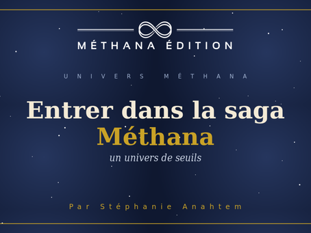 Article sur la saga Méthana, roman de fantasy initiatique de Stéphanie Anahtem.