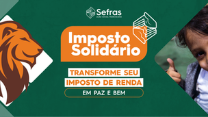 Transforme seu Imposto de Renda em solidariedade
