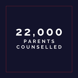 22,000 Parents Counselled