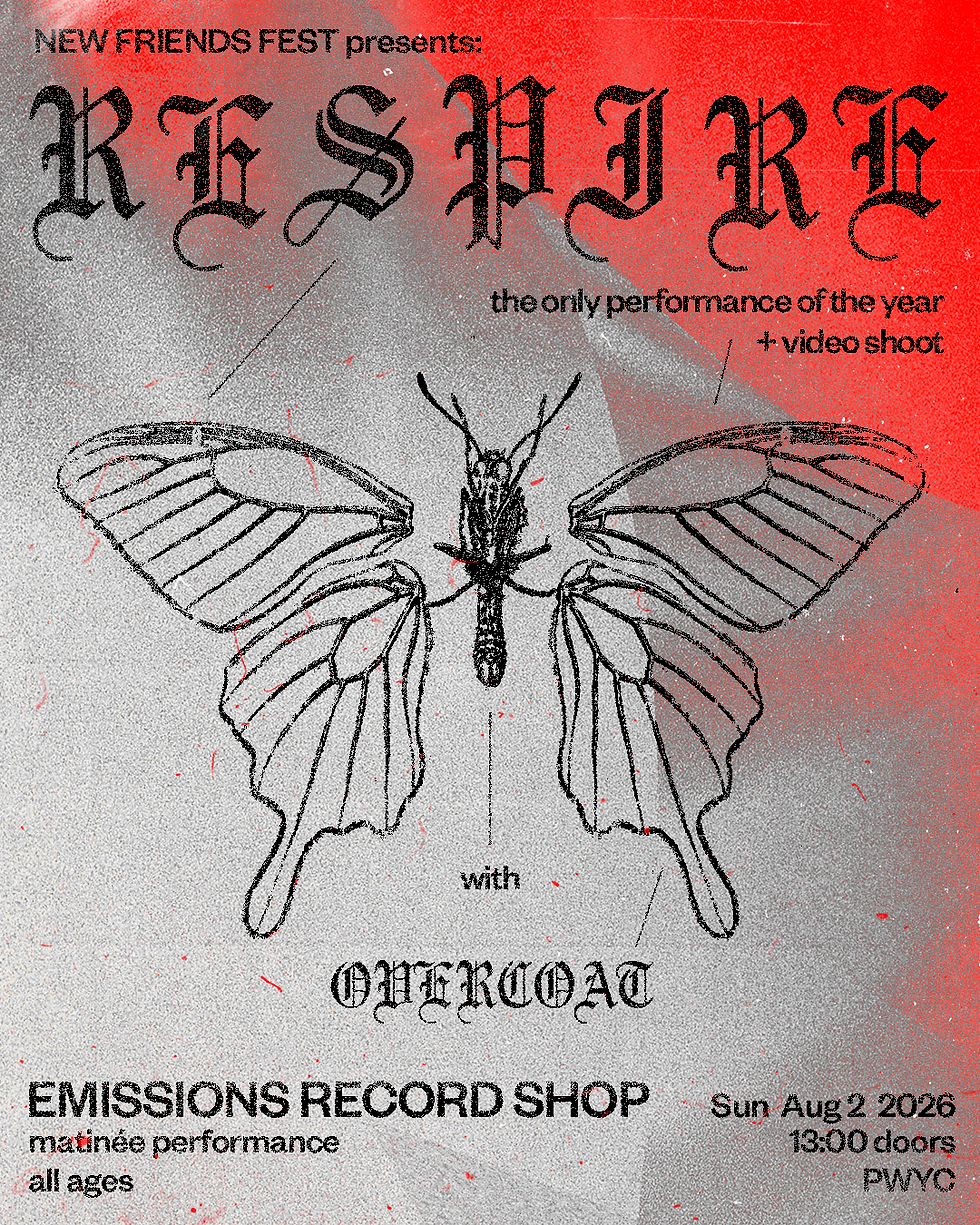 NFF Presents: RESPIRE / Overcoat