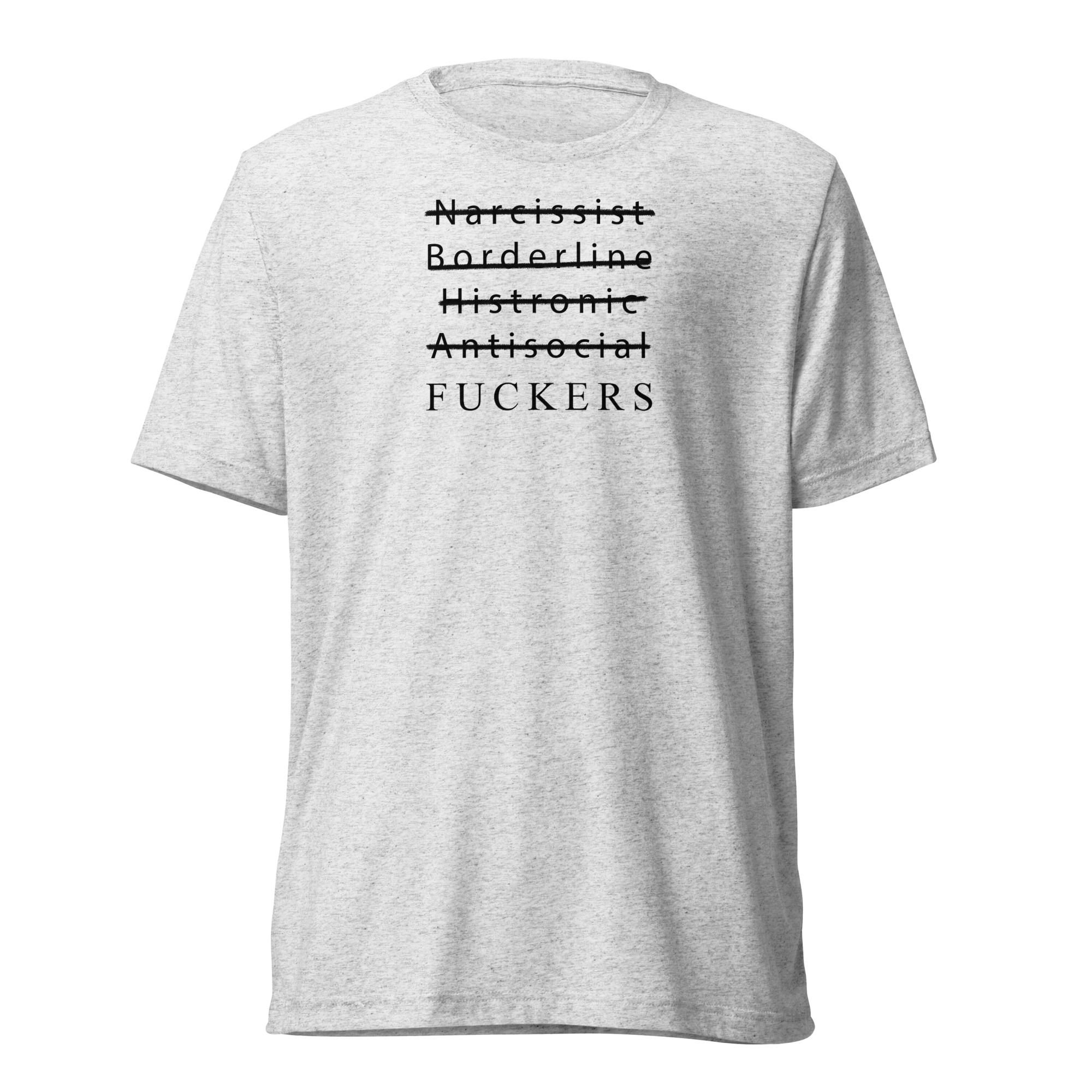 Men’s “Cluster B Fuckers” T-Shirt