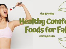 Healthy Comfort Foods for Fall: Nutritious Alternatives for Fall Favorites
