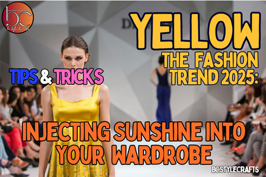 Yellow Fashion Trend: Injecting Sunshine into Your Spring & Summer Wardrobe