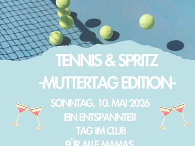 Tennis & Spritz - Muttertag Edition