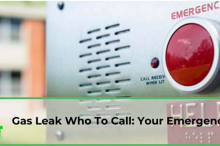 Gas Leak Who To Call: Your Ultimate Guide To Emergency Contacts