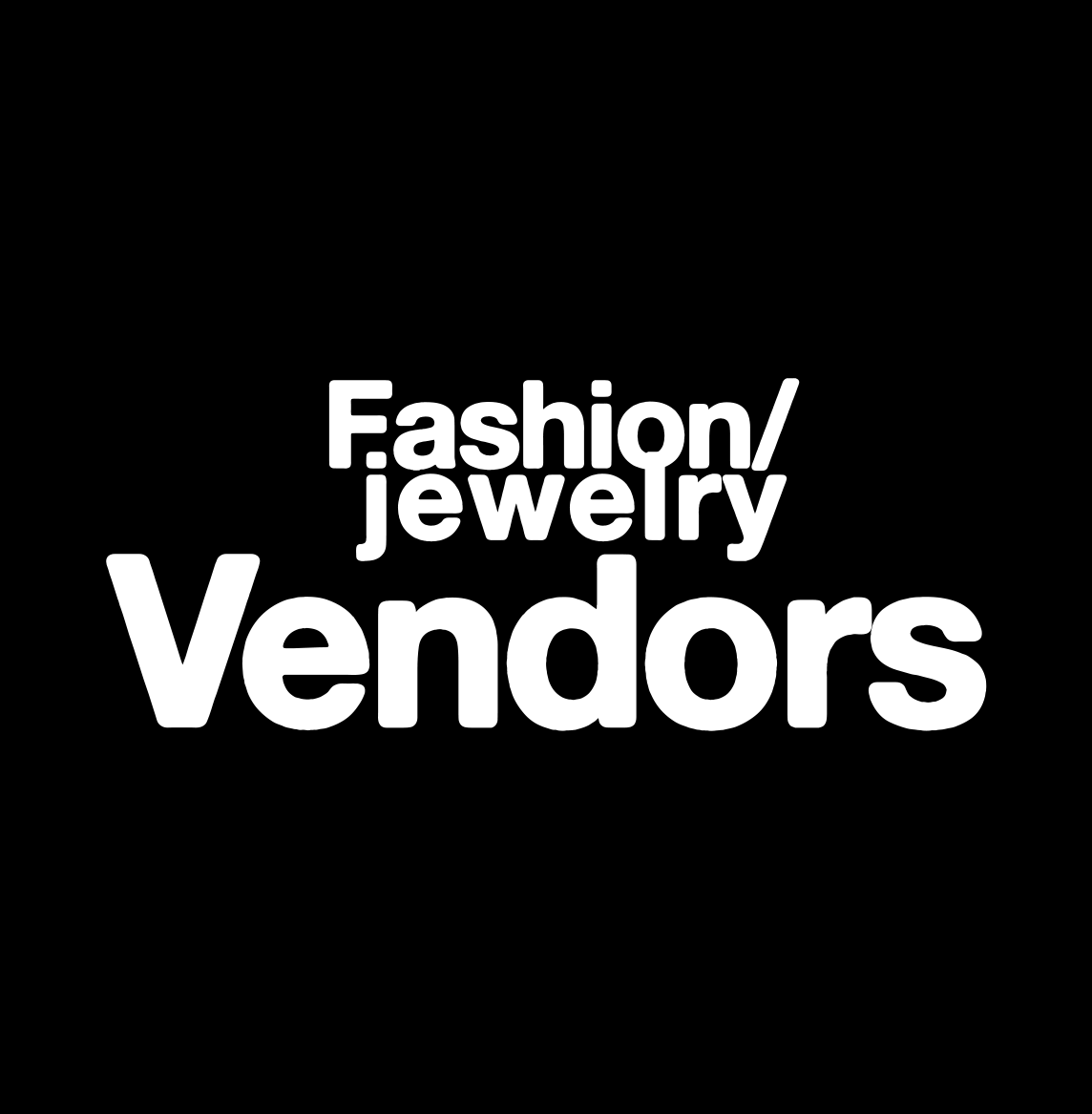 Wholesale Fashion/ jewelry​ Vendor's