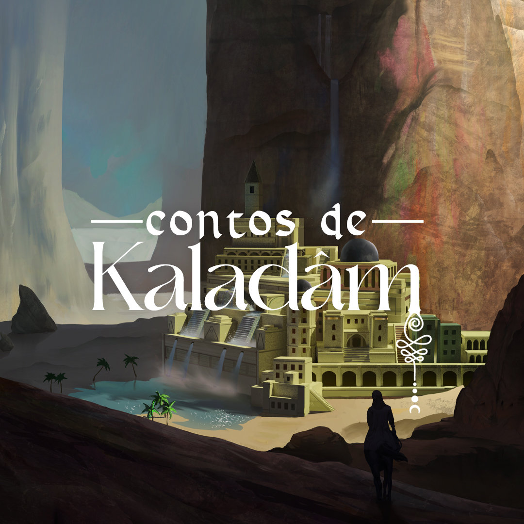 Logotipo do cenário de RPG Contos de Kaladâm sobre cidade fantástica no deserto