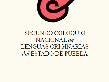 Carlos A. Hdez. Dávila impartirá conferencia magistral «"Silencios que mucho ruido provocan": migraciones rituales, intimidad y pertenencia en el mundo otomí», COLLIH-BUAP, agosto 20, 10:00-11:30 hrs.