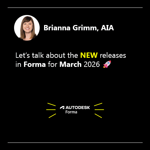Forma March 26 Updates
