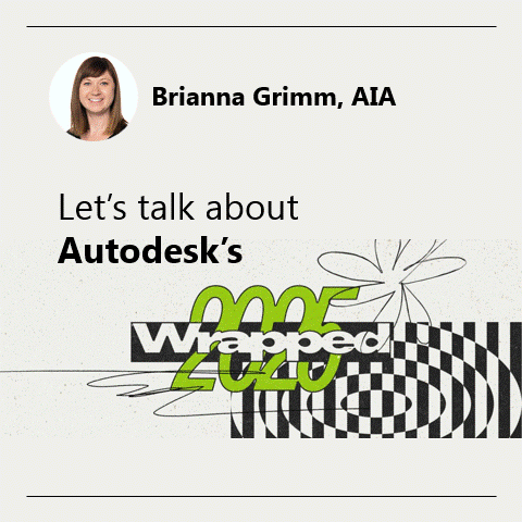 Autodesk Wrapped 2025