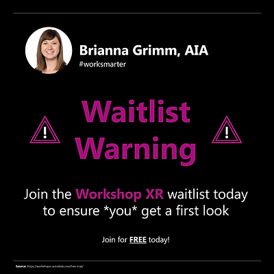 Waitlist Warning for WorkshopXR