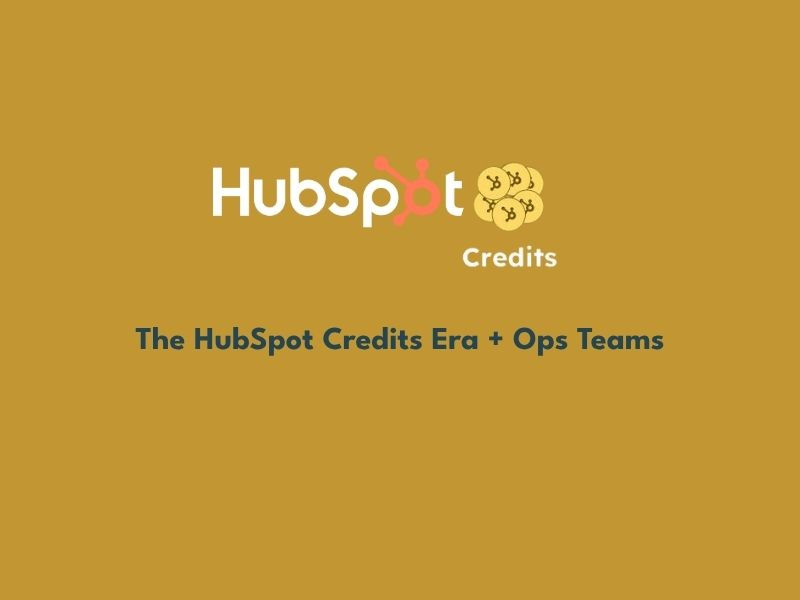 The HubSpot Credits Era: What It Means for GTM Teams in 2025