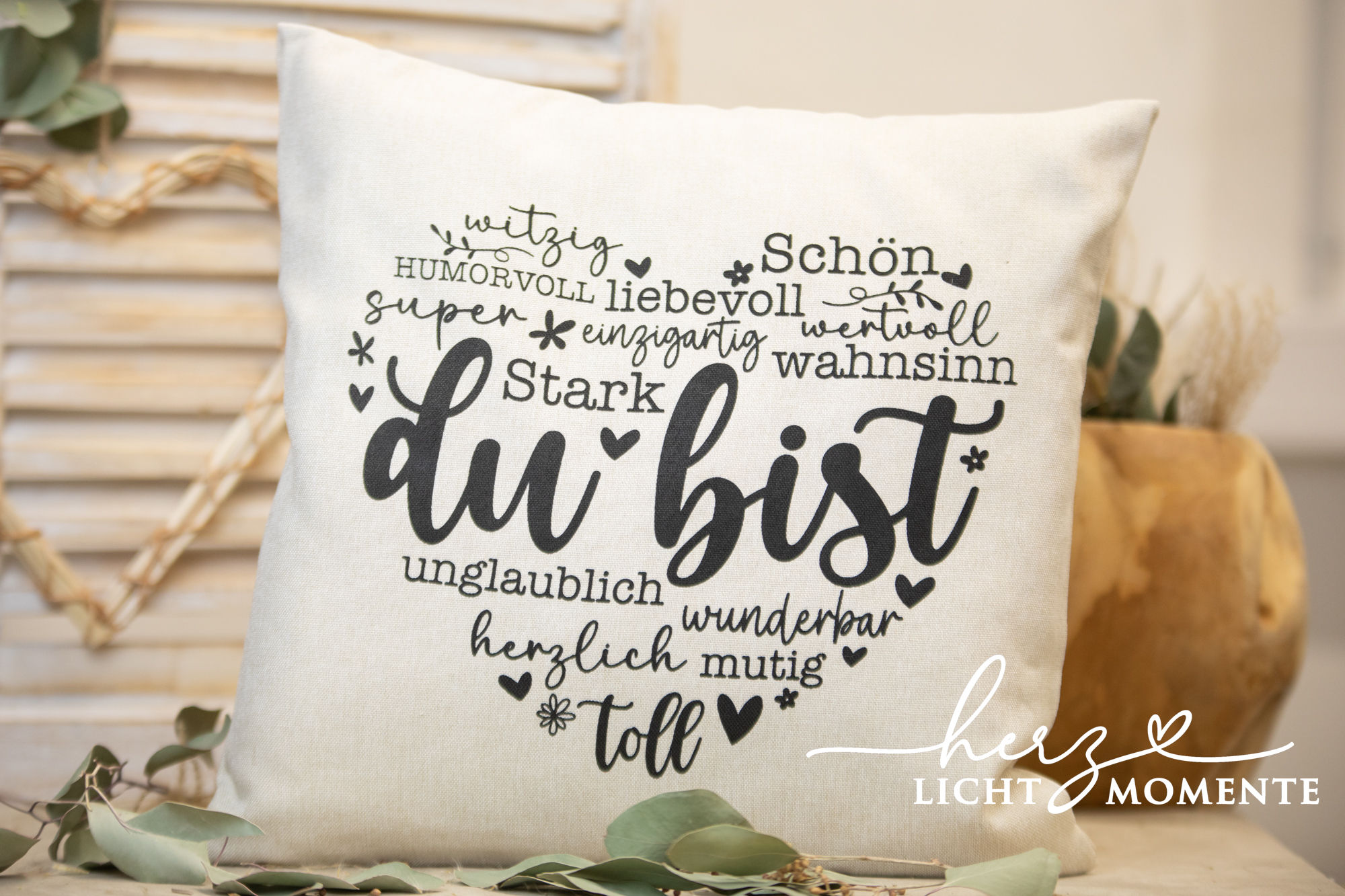 Kissen "DU BIST" Geschenk Geburtstagsgeschenk Kissenhülle Kissenbezug liebevolle