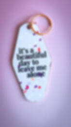 Thumbnail: It's a beautiful day to leave me alone keychain