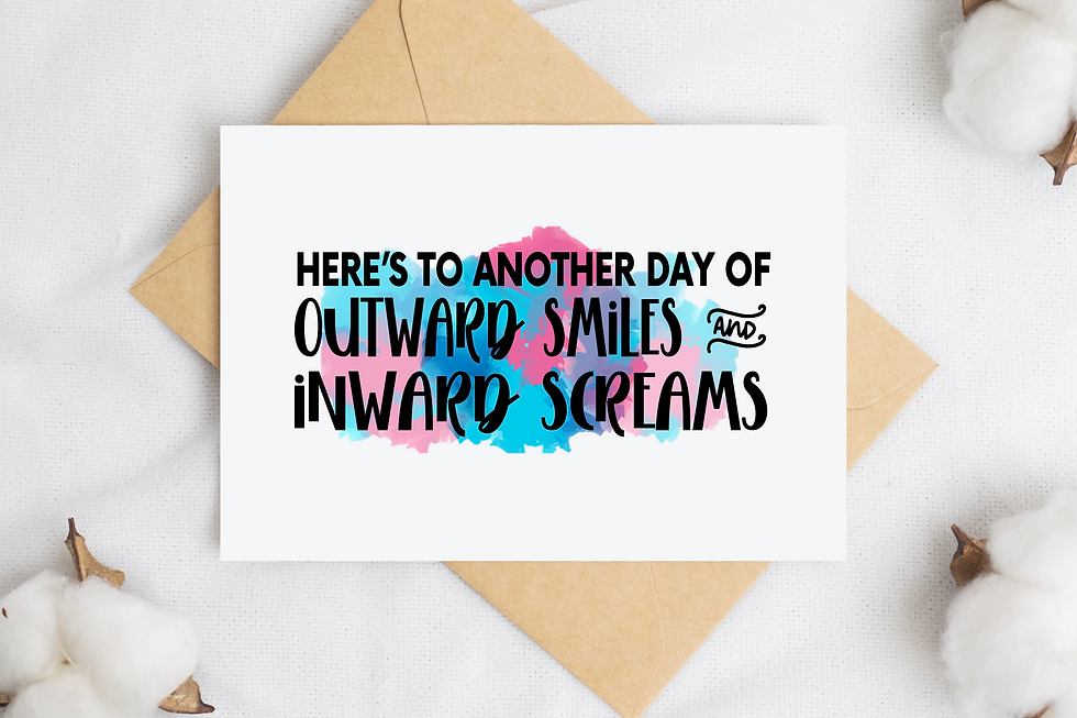 Thumbnail: Outward Smiles & Inward Screams blank card