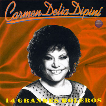 Carmen Delia Dipiní - 14 Grandes Exitos