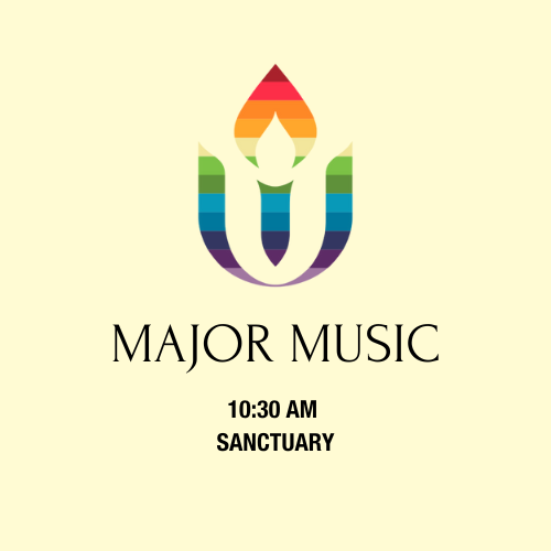 Major Music Sunday | 10:30 am