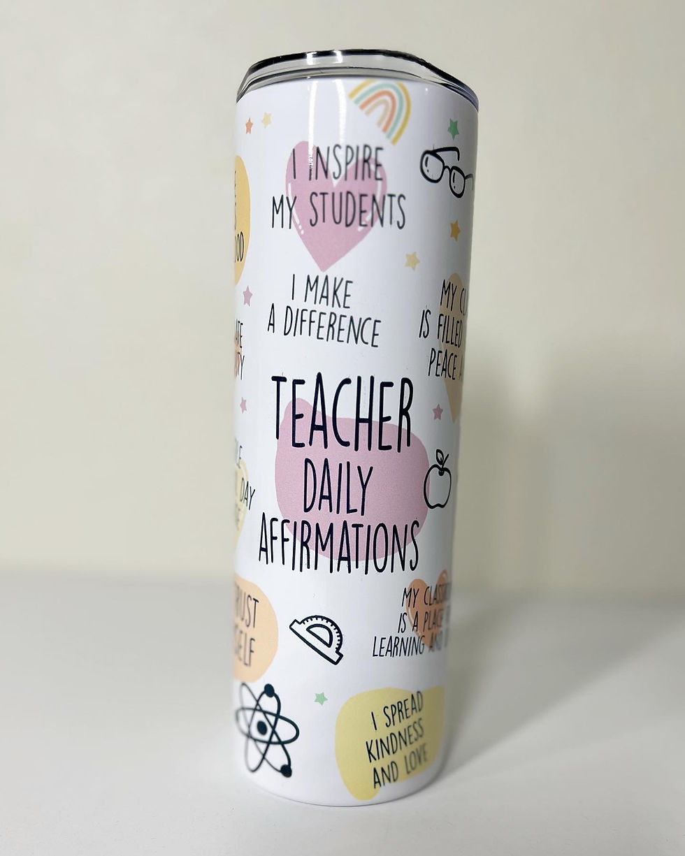 20 oz. Teacher Affirmation Tumbler
