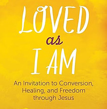 Loved as I am.jpg