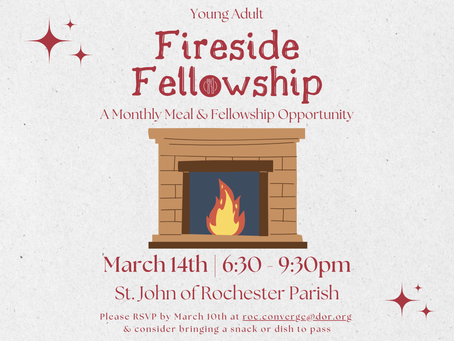 Fireside Fellowship - March 2026!