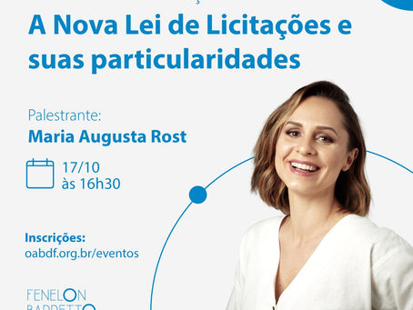 Seminário de Licitações e Contratos: A Nova Lei de Licitações e suas particularidades