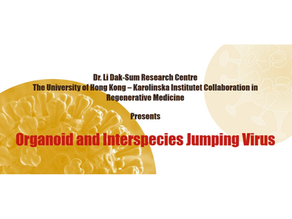 [Zoom Seminar Series] Organoid and Interspecies Jumping Virus by Professor Kwok-yung Yuen