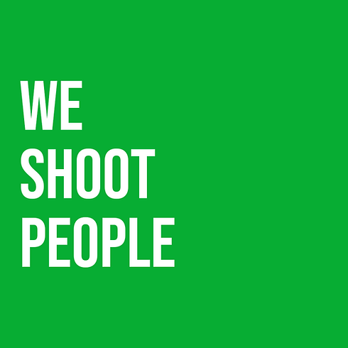 A 'meme' style text box that says 'we shoot people'