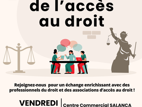 [Un forum de l'accès au droit au centre commercial Salanca - vendredi 23 mai 2025 - 14h30-18h]