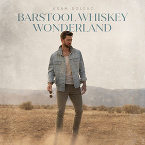 Adam Doleac 'Barstool Whiskey Wonderland' Album Review
