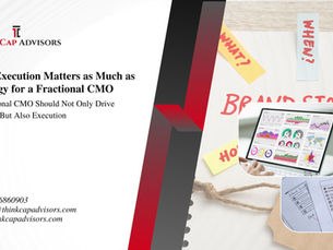 Why Execution Matters As Much As Strategy For A Fractional CMO