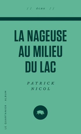 La nageuse au milieu du lac