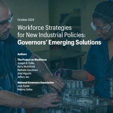 Workforce Strategies for New Industrial Policies: Governors’ Emerging Solutions