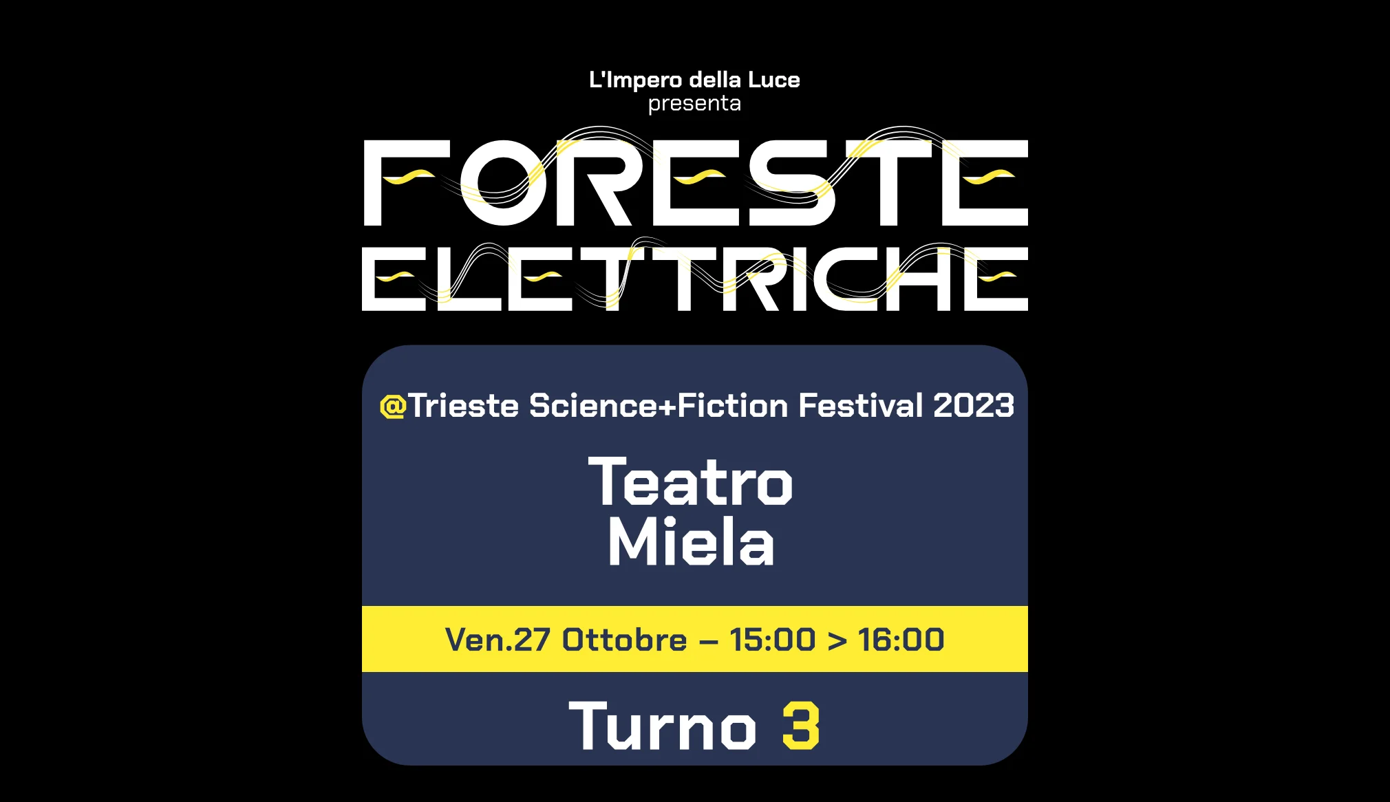 TS+FFestival | Turno 3 • Teatro Miela