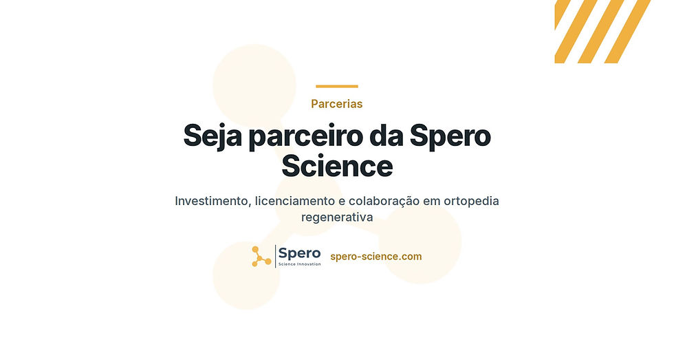 Seja Parceiro da Spero Science: Investimento, Licenciamento e Colaboração em Ortopedia Regenerativa