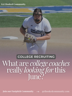 What are college coaches really looking for this June?