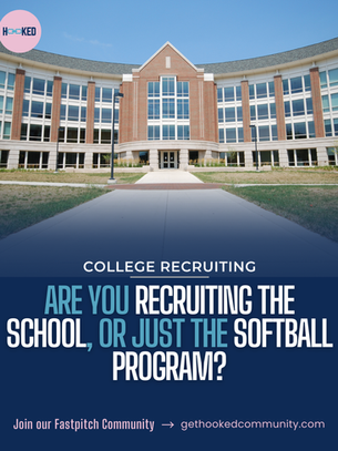 Are You Recruiting the School, or Just the Softball Program?