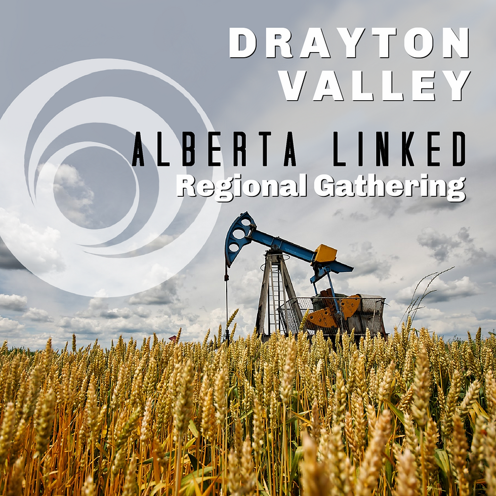 Alberta Linked: Drayton Valley Regional Gathering