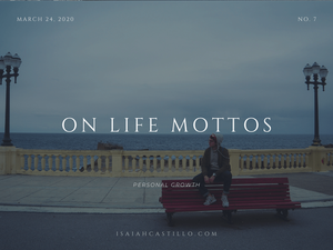 ON LIFE MOTTOS