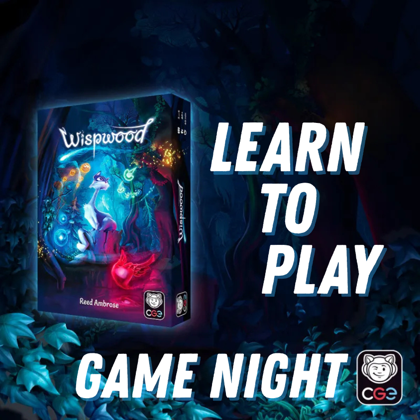 Wispwood Learn to Play Game Night