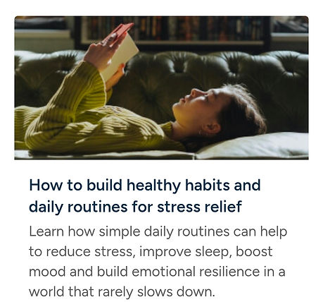 Healthy habits and having a routine