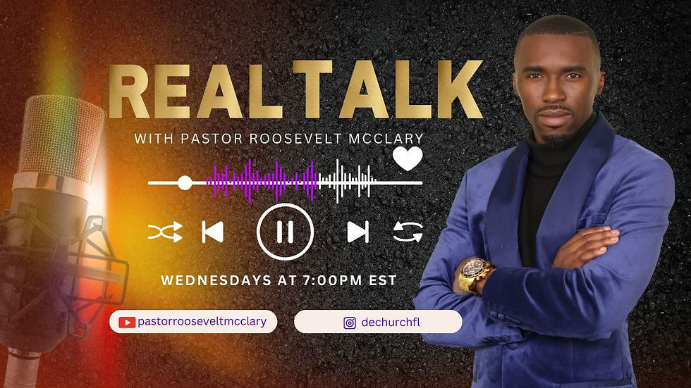 Real Talk With Pastor Roosevelt