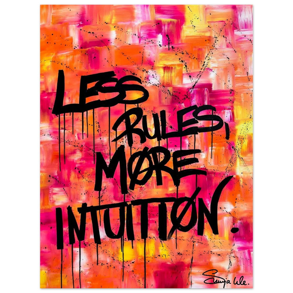 "Less Rules, More Intuition" PRINT Edition