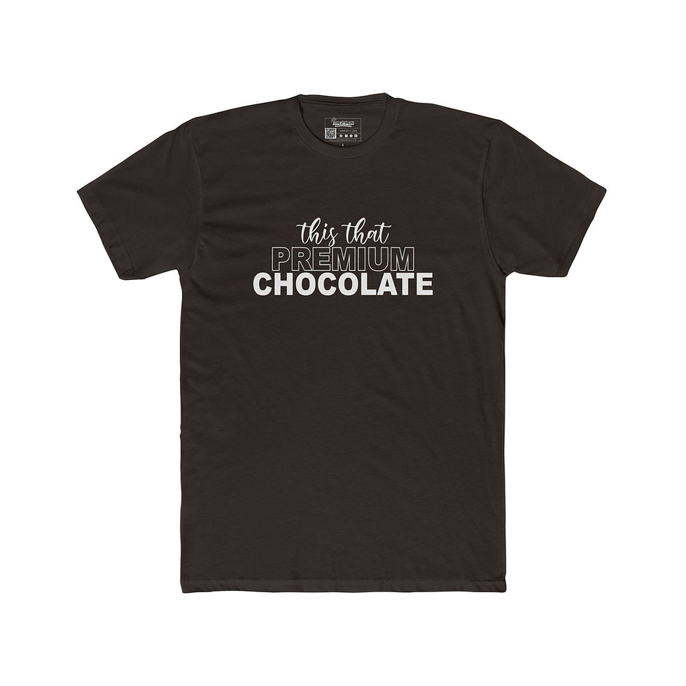 Thumbnail: 'this that PREMIUM CHOCOLATE' Tee