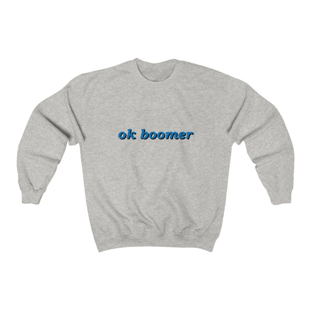 Ok Boomer (Crewneck)
