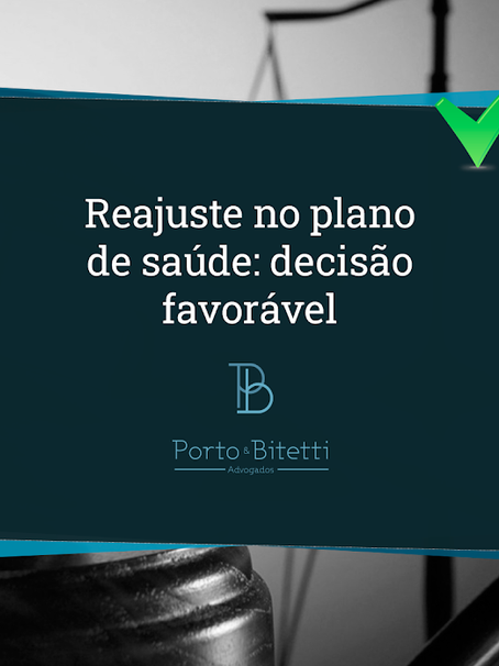Decisão favorável: reajuste de plano de saúde por faixa etária