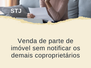Venderam parte do imóvel sem me avisar